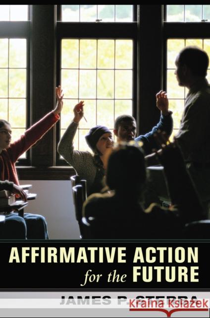 Affirmative Action for the Future James P. Sterba 9780801446078 Cornell University Press - książka