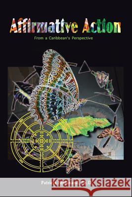 Affirmative Action: From a Caribbean Perspective Patricia Ferdinan 9781499024401 Xlibris Corporation - książka