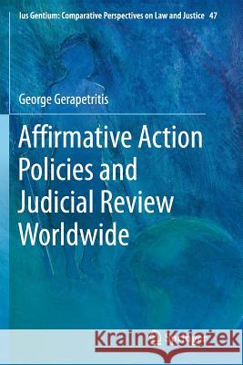 Affirmative Action Policies and Judicial Review Worldwide George Gerapetritis 9783319360263 Springer - książka