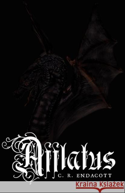 Afflatus C. R. Endacott 9780595524181 iUniverse.com - książka