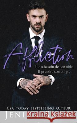 Affliction Isabelle Wurth Jenika Snow 9781723805134 Independently Published - książka