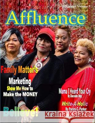 Affluence Magazine Volume 5 Parker Parker Parker Parker Chocolate Drop 9781099459290 Independently Published - książka