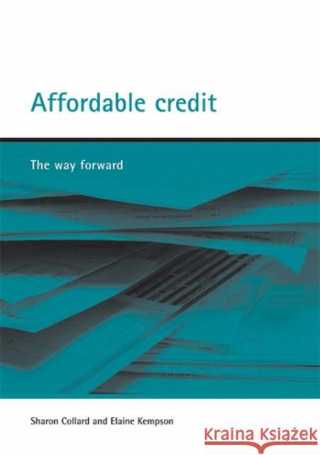 Affordable Credit: The Way Forward Collard, Sharon 9781861346872 Policy Press - książka