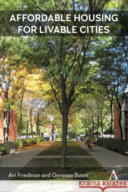 Affordable Housing for Livable Cities Genessa Bates 9781839997600 Anthem Press - książka