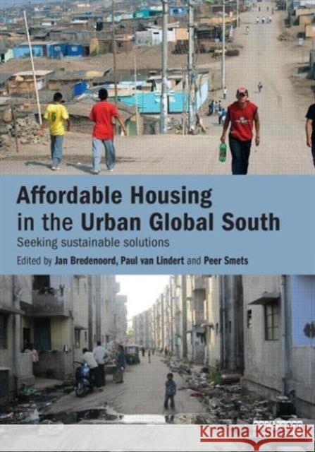 Affordable Housing in the Urban Global South: Seeking Sustainable Solutions Bredenoord, Jan 9780415728935 Routledge - książka