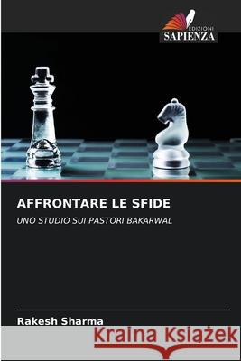 Affrontare Le Sfide Rakesh Sharma 9786204148687 Edizioni Sapienza - książka