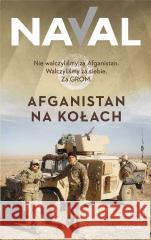 Afganistan na kołach w.2023 Naval 9788311168817 Bellona - książka