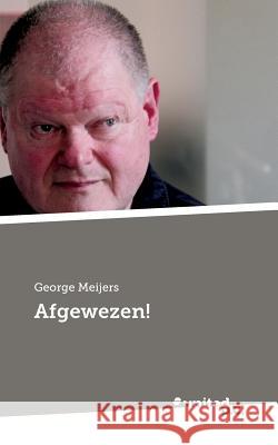 Afgewezen! George Meijers 9783710306624 United P.C. Verlag - książka