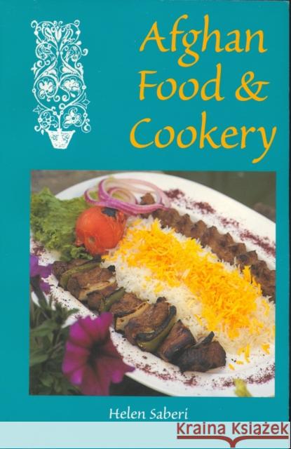 Afghan Food & Cookery Saberi, Helen 9780781808071 Hippocrene Books - książka