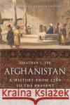 Afghanistan Jonathan L. Lee 9781789145892 Reaktion Books