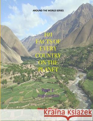 Afghanistan: 101 Facts From Every Country On The Planet Ritesh Biswas 9789356028487 Mitali Biswas - książka