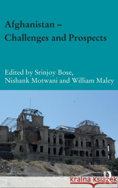 Afghanistan � Challenges and Prospects Bose, Srinjoy 9781138744691 Routledge - książka