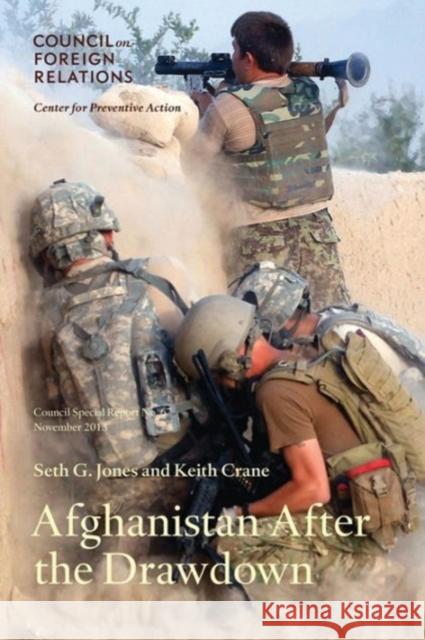Afghanistan After the Drawdown Seth G. Jones, Keith Crane 9780876095744 Council on Foreign Relations - książka