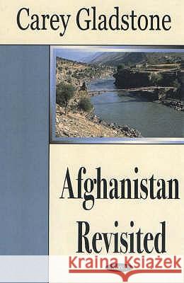 Afghanistan Revisited Gladstone 9781590334218 Nova Science Publishers Inc - książka