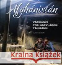 Afghánistán Libor Dušek 9788090880580 Green Mango - książka