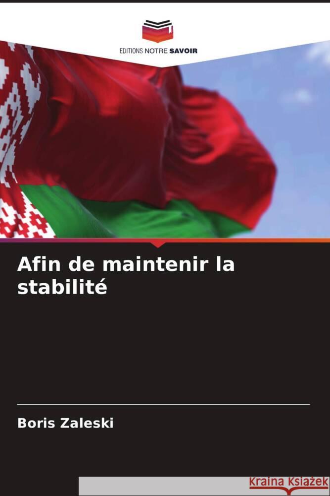 Afin de maintenir la stabilité Zaleski, Boris 9786204880013 Editions Notre Savoir - książka