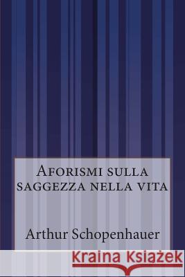 Aforismi sulla saggezza nella vita Chilesotti, Oscar 9781500200541 Createspace - książka