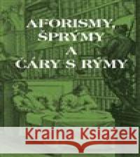 Aforismy, šprýmy a čáry s rýmy William Hogarth 9788076060159 Kampe - książka