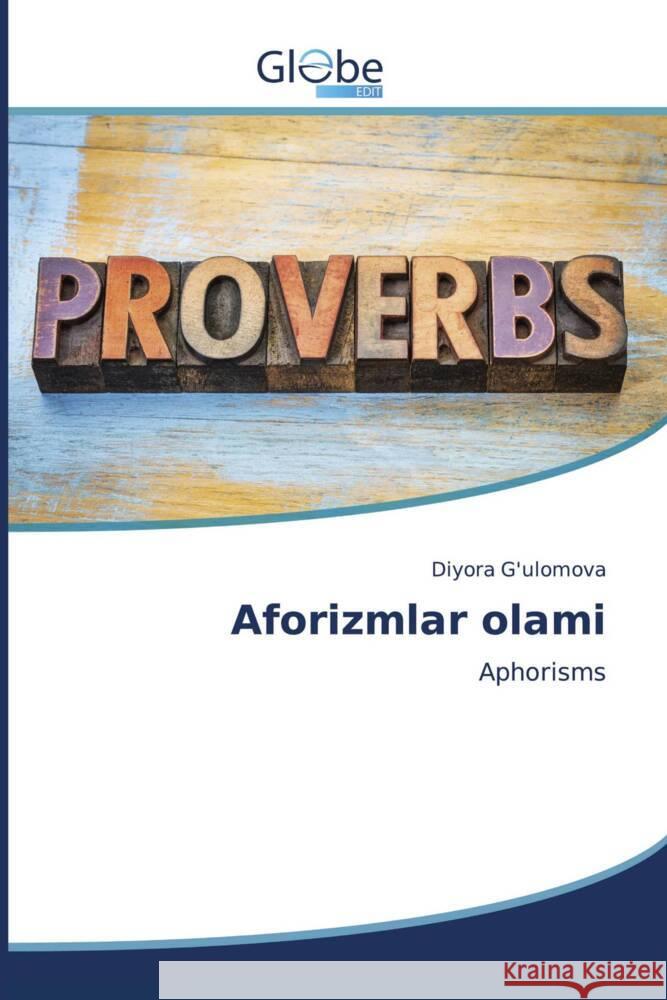 Aforizmlar olami G'ulomova, Diyora 9783330713246 GlobeEdit - książka