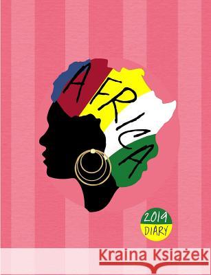 Africa: 2019 Diary Shayley Stationery Books 9781790130870 Independently Published - książka