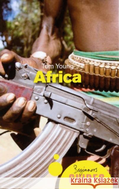 Africa: A Beginner's Guide Tom Young 9781851687534  - książka