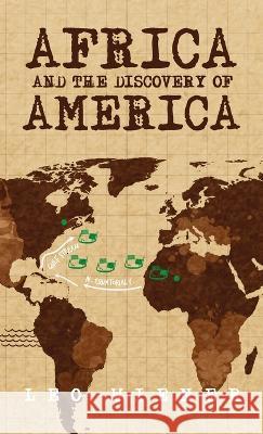 Africa and the Discovery of America Hardcover Leo Wiener   9781639232604 Lushena Books Inc - książka