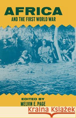 Africa and the First World War Melvin E. Page Andy McKinlay 9781349188291 Palgrave MacMillan - książka