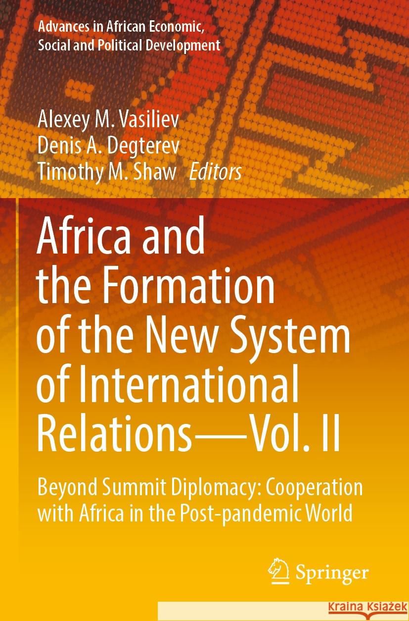 Africa and the Formation of the New System of International Relations—Vol. II  9783031340437 Springer International Publishing - książka