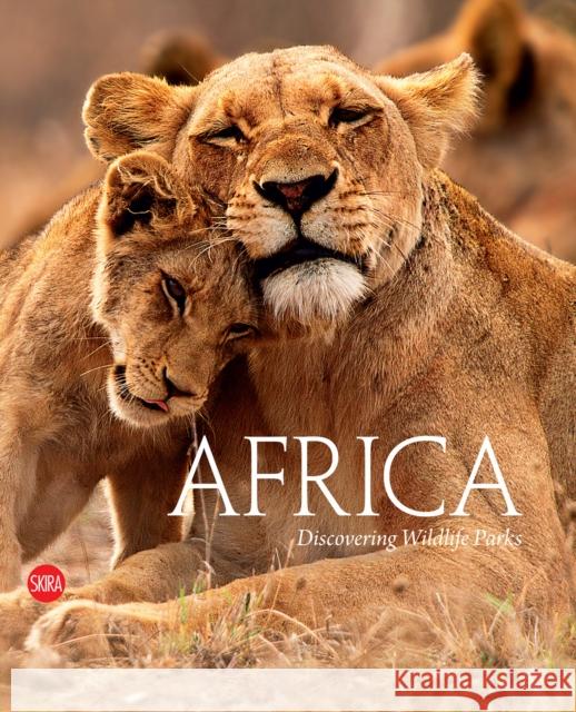 Africa: Discovering Wildlife Parks  9788857248578 Skira - książka