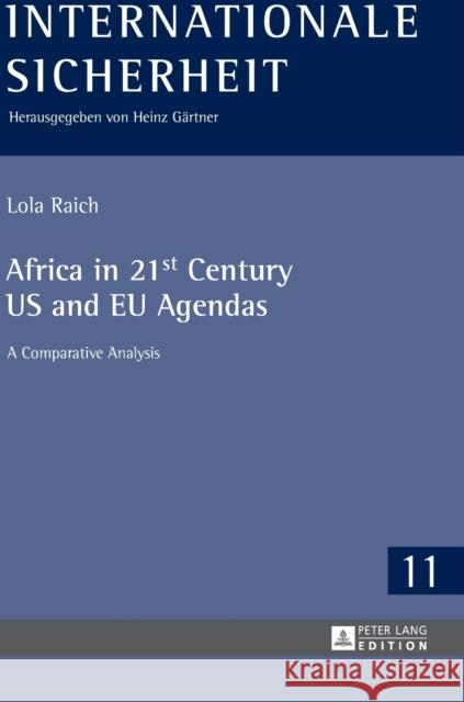 Africa in 21st Century Us and Eu Agendas: A Comparative Analysis Gärtner, Heinz 9783631672471 Peter Lang AG - książka