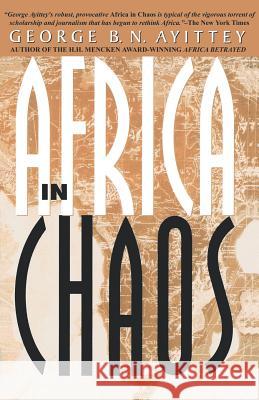 Africa in Chaos George B. N. Ayittey Ayittey 9780312217877 Palgrave MacMillan - książka