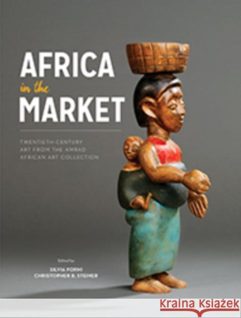 Africa in the Market Silvia Forni Christopher Steiner 9780888545060 Royal Ontario Museum - książka