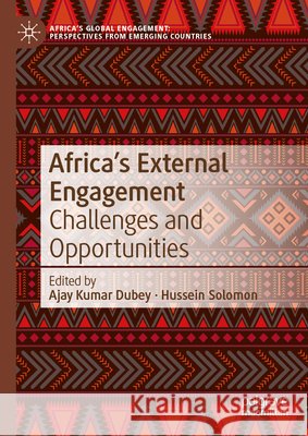 Africa’s External Engagement: Challenges and Opportunities  9789819516711 Palgrave MacMillan - książka