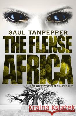 Africa: The Flense Saul Tanpepper 9781981885138 Createspace Independent Publishing Platform - książka