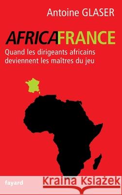 Africafrance Glaser-A 9782213677309 Fayard - książka