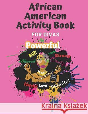 African American Activity Book for Divas T2 Activity Book Publicatio 9781081222536 Independently Published - książka