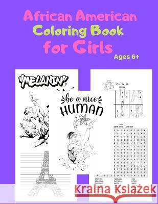 African American Coloring Book for Girls: Ages 6+ T2 Activity Book Publicatio 9781081004057 Independently Published - książka
