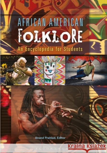 African American Folklore: An Encyclopedia for Students Anand Prahlad 9781610699297 Greenwood - książka