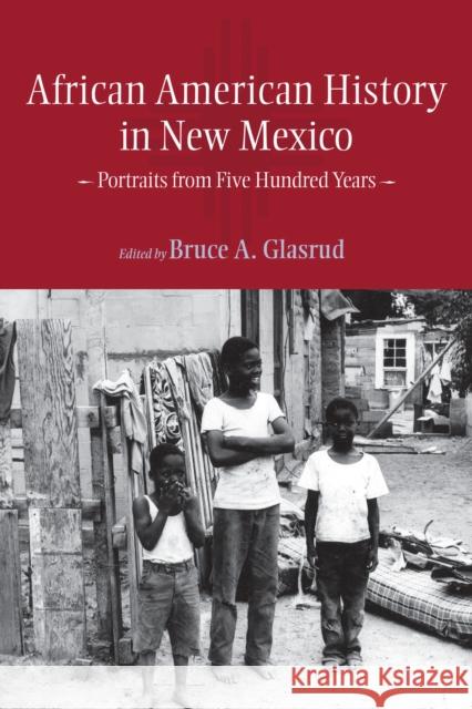 African American History in New Mexico: Portraits from Five Hundred Years Glasrud, Bruce A. 9780826353016  - książka