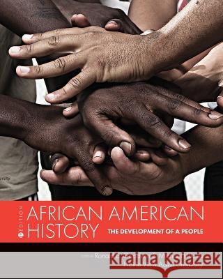 African American History: The Development of a People Ronald E. Goodwin Michael Hucles 9781516529346 Cognella Academic Publishing - książka