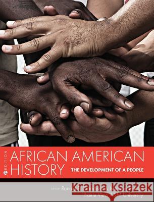 African American History: The Development of a People Ronald E. Goodwin Michael Hucles 9781516572700 Cognella Academic Publishing - książka