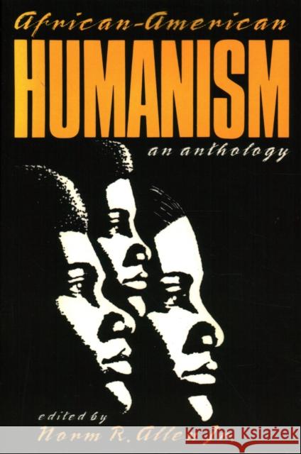 African-American Humanism Norm R., Jr. Allen Norm R., Jr. Allen 9780879756581 Prometheus Books - książka