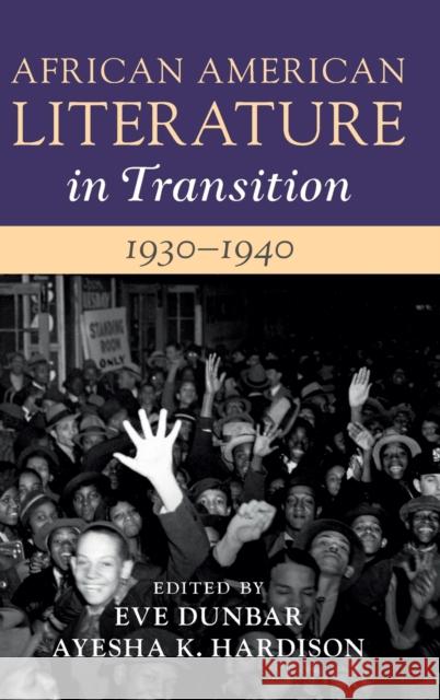 African American Literature in Transition, 1930-1940: Volume 10  9781108472555 Cambridge University Press - książka