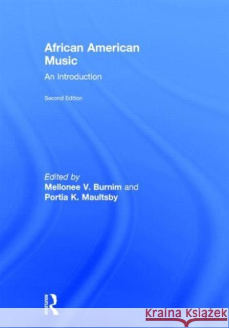 African American Music: An Introduction Burnim, Mellonee V. 9780415881807 Routledge - książka