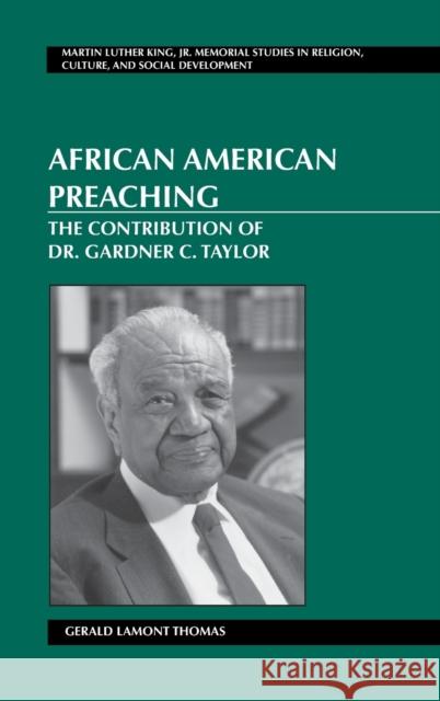 African American Preaching: The Contribution of Dr. Gardner C. Taylor Mitchell, Mozella 9780820431277 Peter Lang Publishing Inc - książka