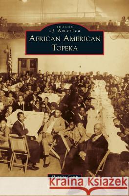 African American Topeka Sherrita Camp 9781531668426 Arcadia Publishing Library Editions - książka