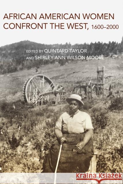 African American Women Confront the West: 1600-2000 Quintard Taylor Shirley Ann Wilson Moore 9780806139791 University of Oklahoma Press - książka