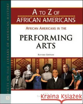 AFRICAN AMERICANS IN THE PERFORMING ARTS, REV ED Steven Otfinoski 9780816078387 Facts on File - książka