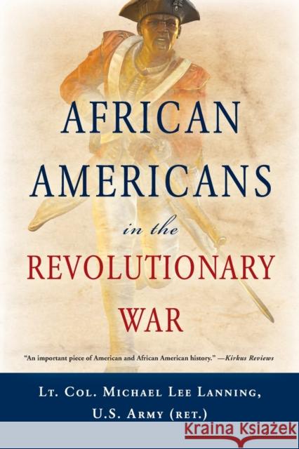 African Americans in the Revolutionary War Michael L. Lanning 9780806541167 Citadel Press - książka