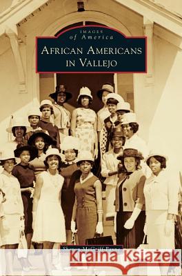 African Americans in Vallejo Sharon McGriff-Payne 9781531664657 Arcadia Library Editions - książka